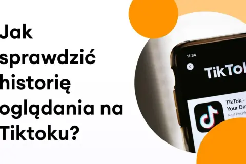 Jak sprawdzić historię oglądania na TikToku? Na ekranie telefonu widać aplikację TikTok.