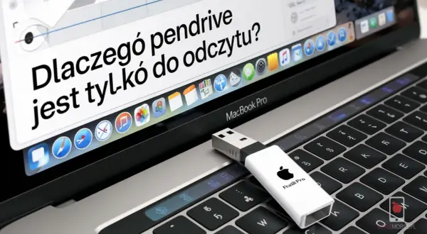 MacBook Pro nie widzi pendrive. Na ekranie pytanie: "Dlaczego pendrive jest tylko do odczytu?".