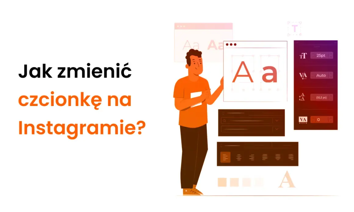 Ilustracja pokazuje, jak zmienić czcionkę na Instagramie. Mężczyzna prezentuje interfejs edycji tekstu z opcjami zmiany czcionki.